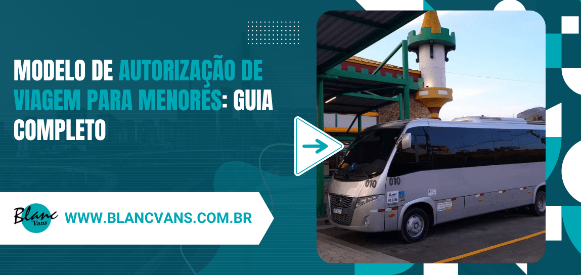 Arte com título sobre autorização de viagem para menores e foto de micro ônibus em destaque na composição